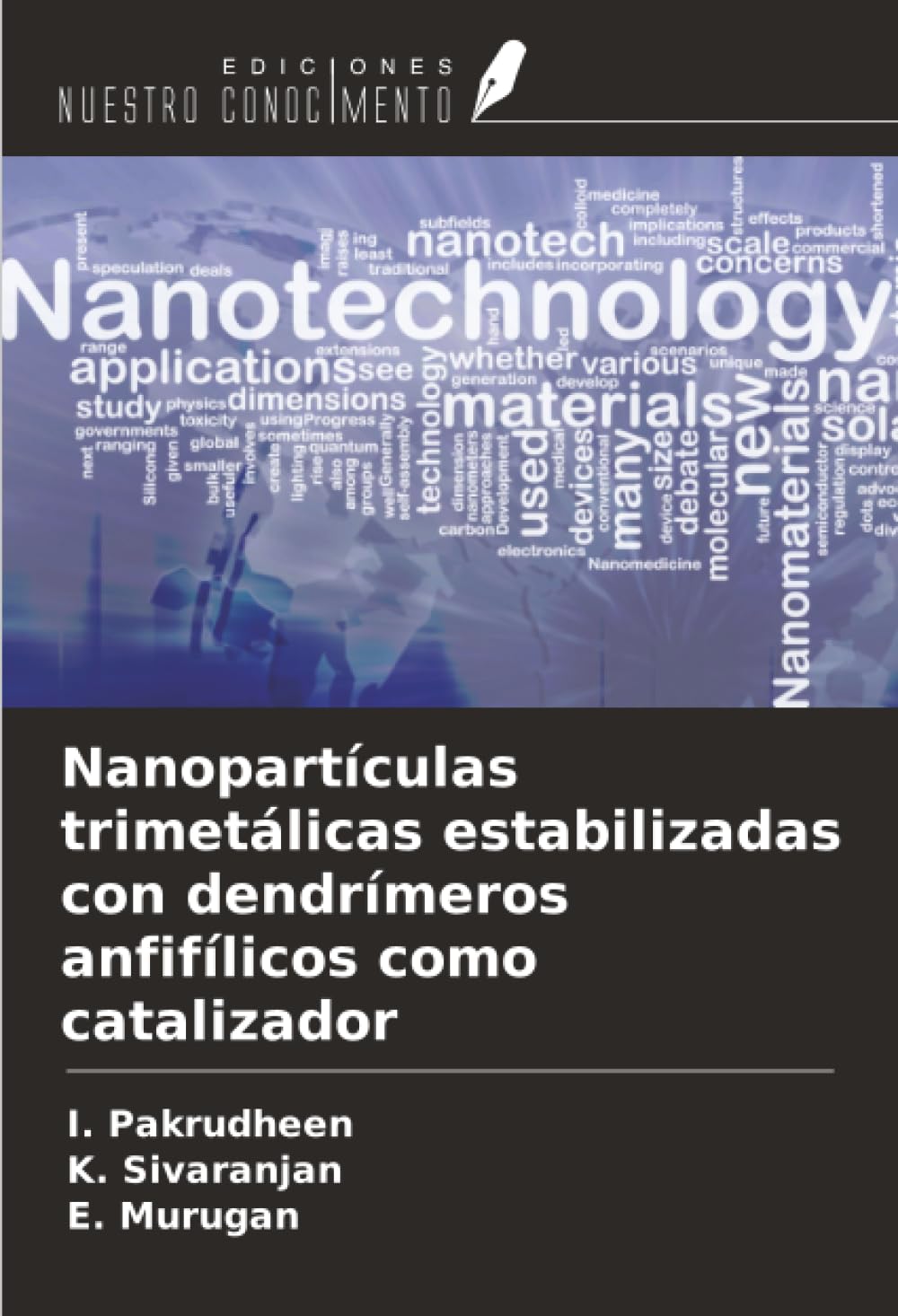Nanopartículas trimetálicas estabilizadas con dendrímeros anfifílicos como catalizador Natural Sciences