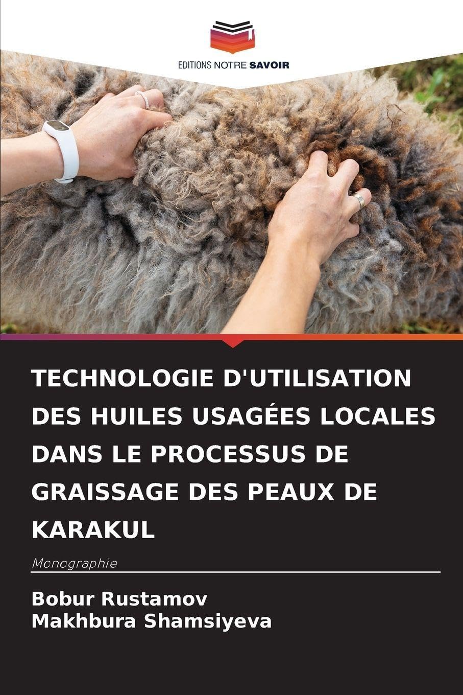 TECHNOLOGIE D'UTILISATION DES HUILES USAGÉES LOCALES DANS LE PROCESSUS DE GRAISSAGE DES PEAUX DE KARAKUL Arts & Music