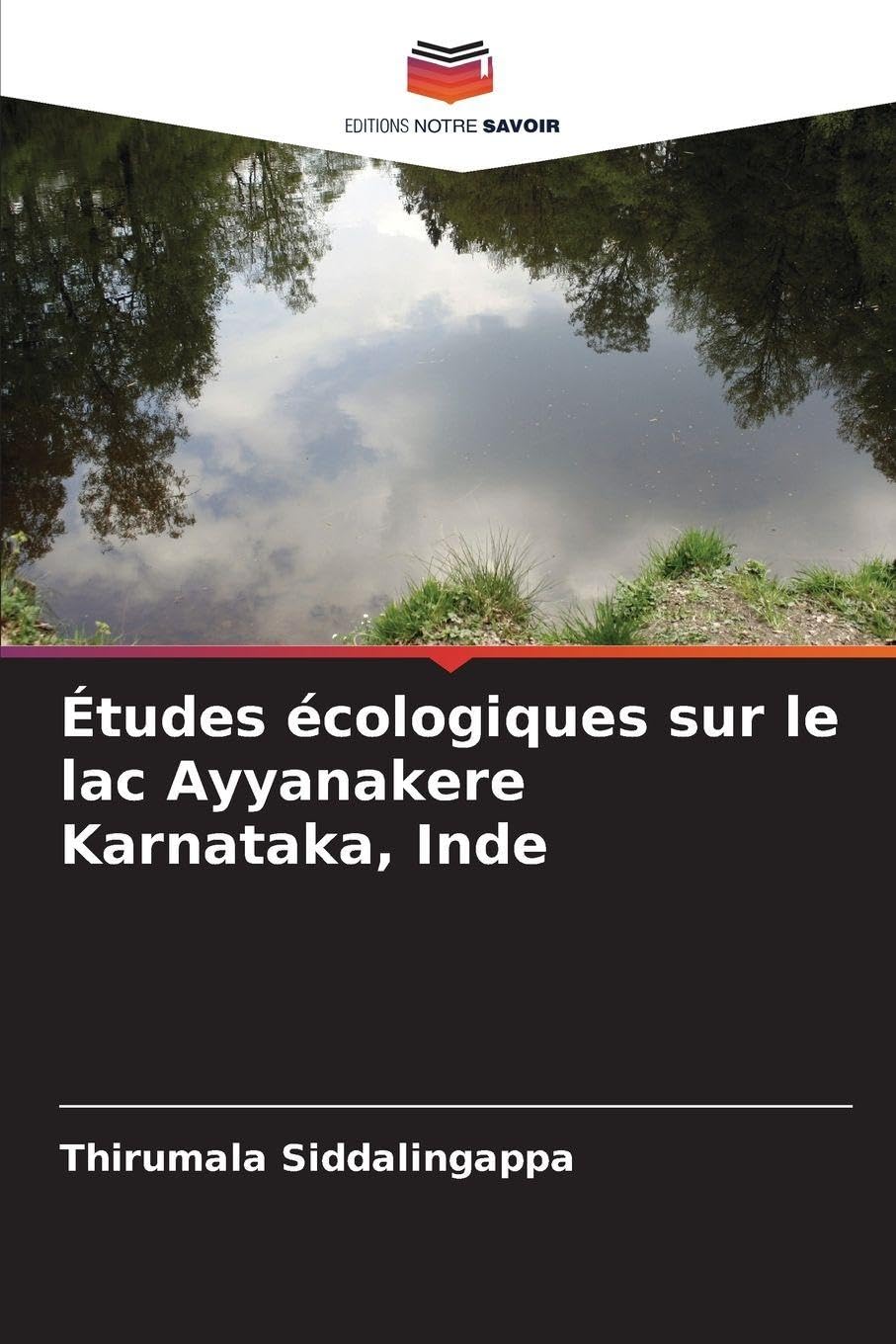 Études écologiques sur le lac Ayyanakere Karnataka, Inde Natural Sciences