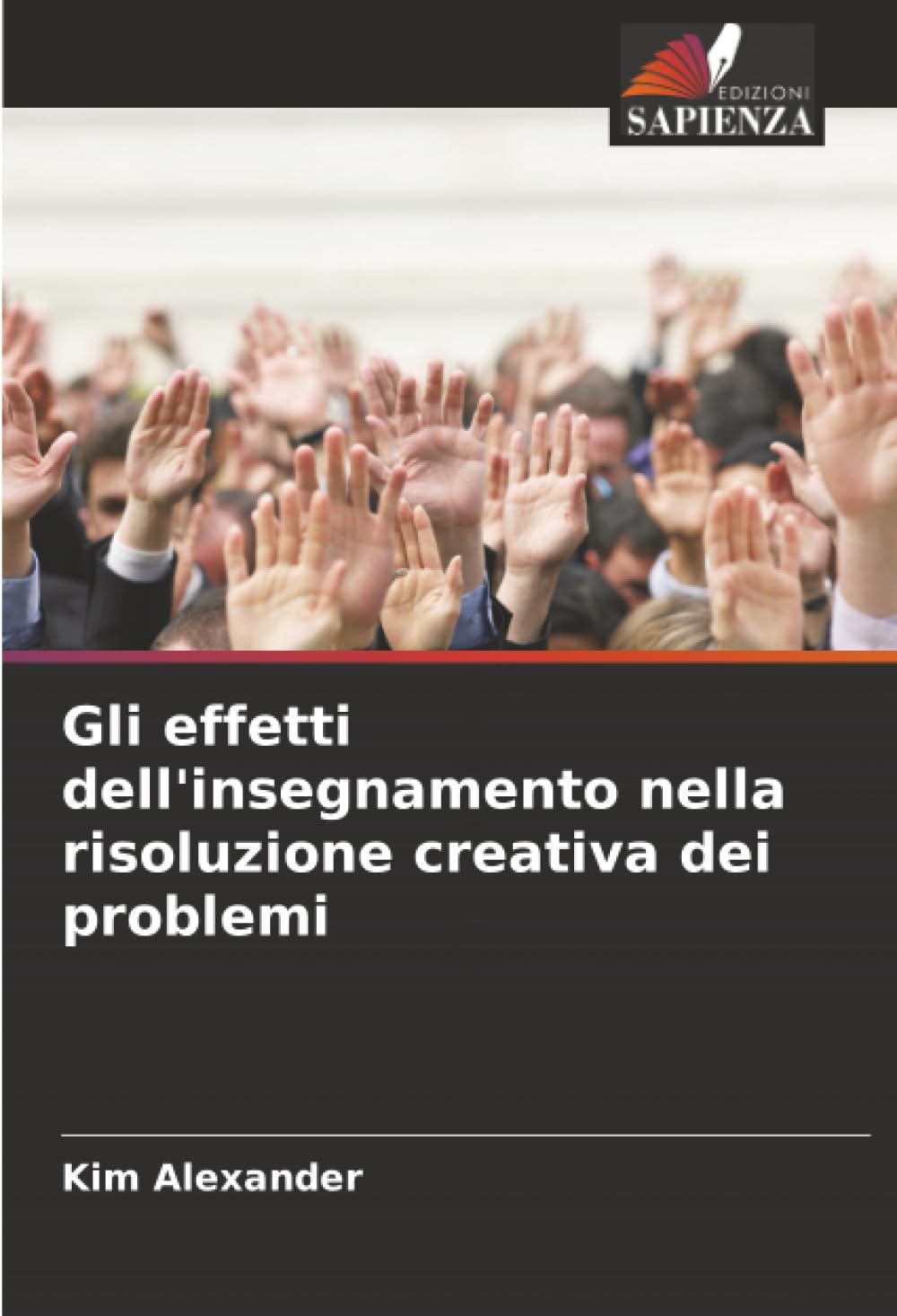 Gli effetti dell'insegnamento nella risoluzione creativa dei problemi Business, Finance & Career