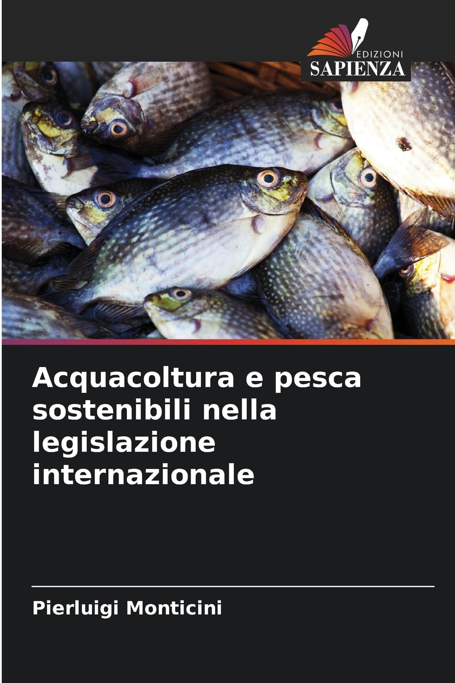Acquacoltura e pesca sostenibili nella legislazione internazionale Law