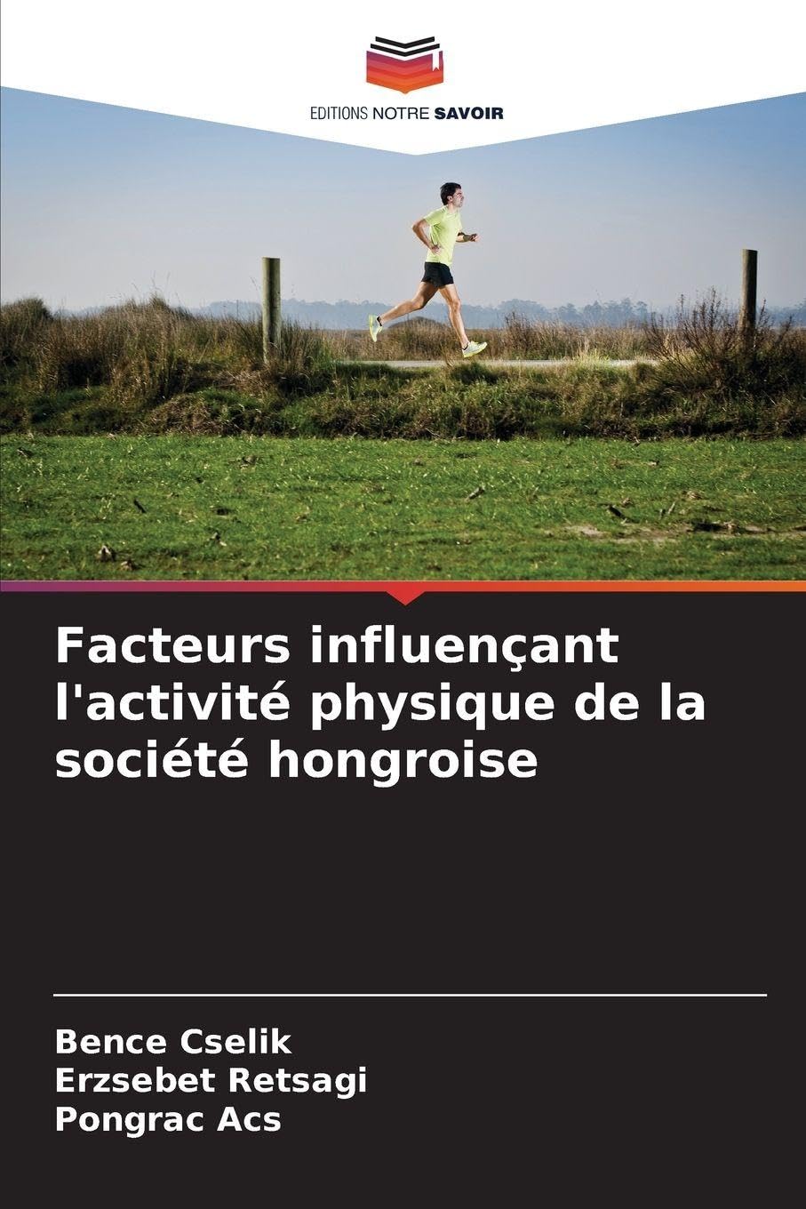 Facteurs influençant l'activité physique de la société hongroise Law