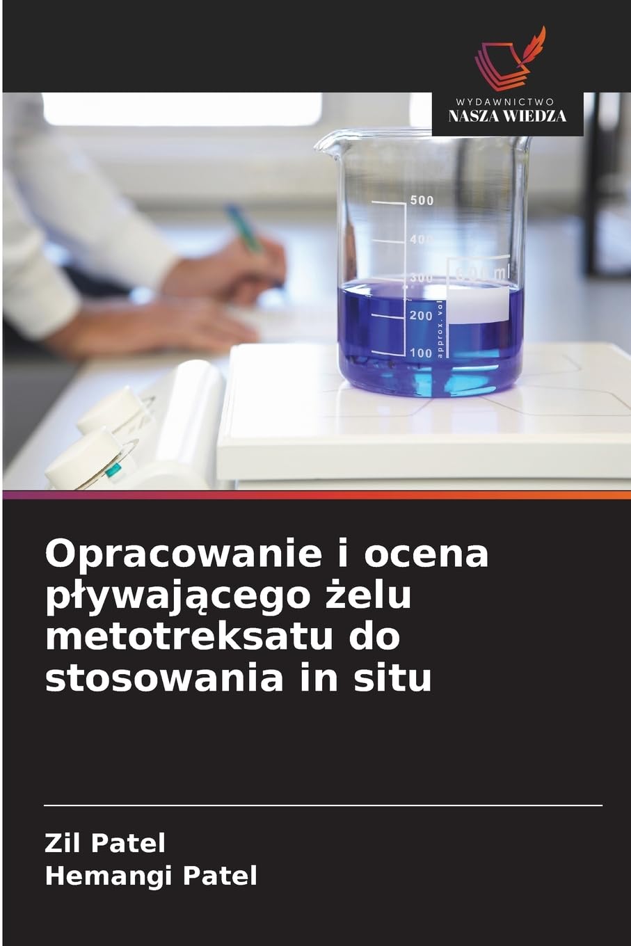 Opracowanie i ocena p¿ywaj¿cego ¿elu metotreksatu do stosowania in situ Medicine