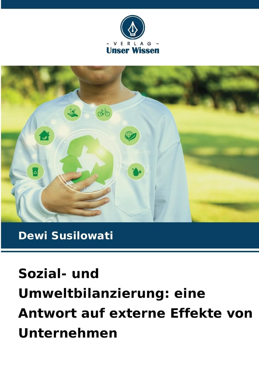Sozial- und Umweltbilanzierung: eine Antwort auf externe Effekte von Unternehmen Law
