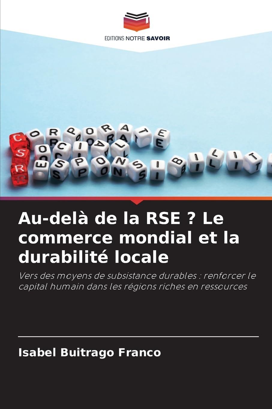 Au-delà de la RSE ? Le commerce mondial et la durabilité locale Law