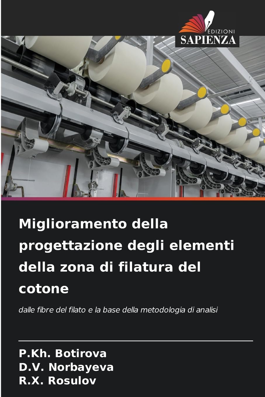 Miglioramento della progettazione degli elementi della zona di filatura del cotone Natural Sciences
