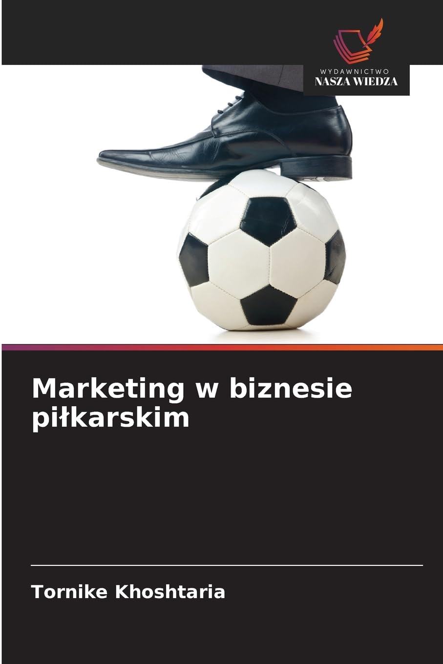 Marketing w biznesie pi¿karskim Law