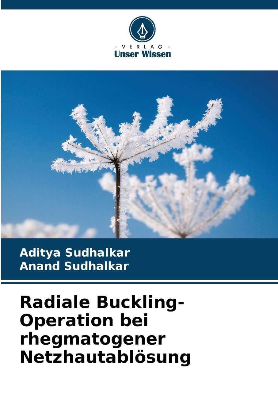 Radiale Buckling-Operation bei rhegmatogener Netzhautablösung Law