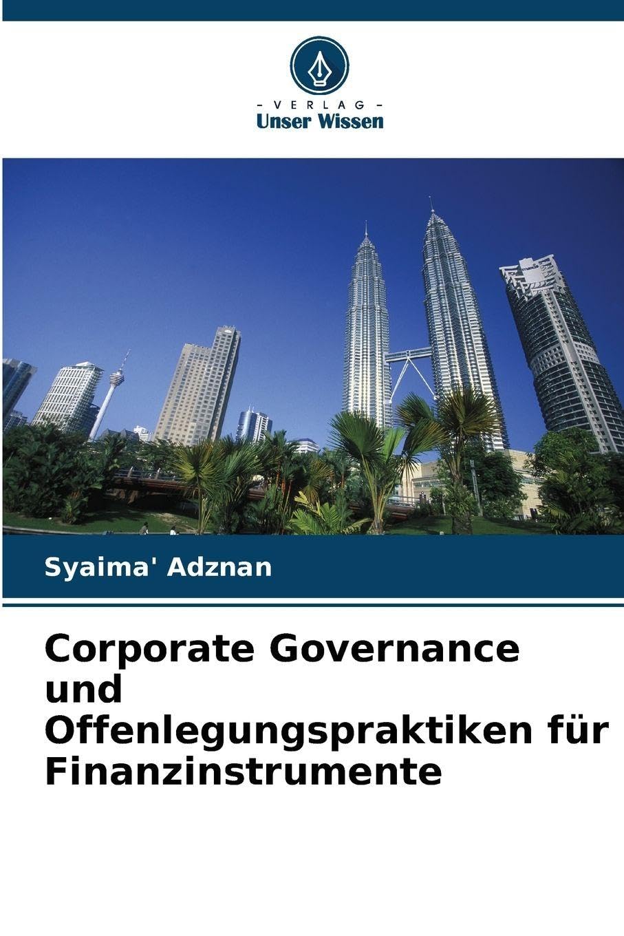 Corporate Governance und Offenlegungspraktiken für Finanzinstrumente Law
