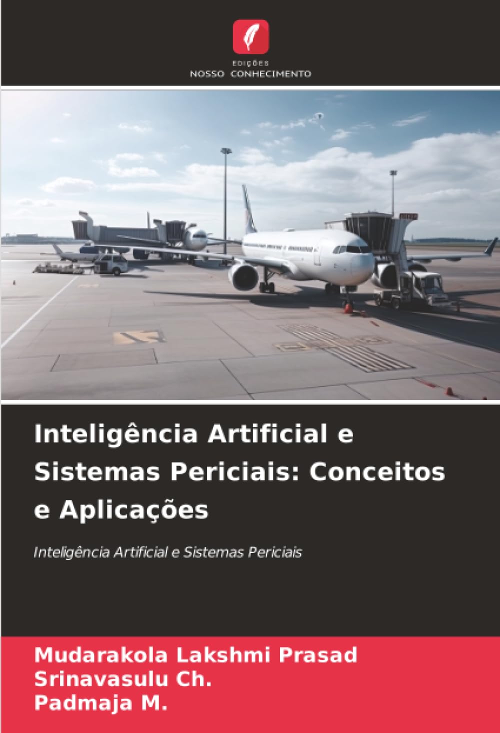 Inteligência Artificial e Sistemas Periciais: Conceitos e Aplicações book