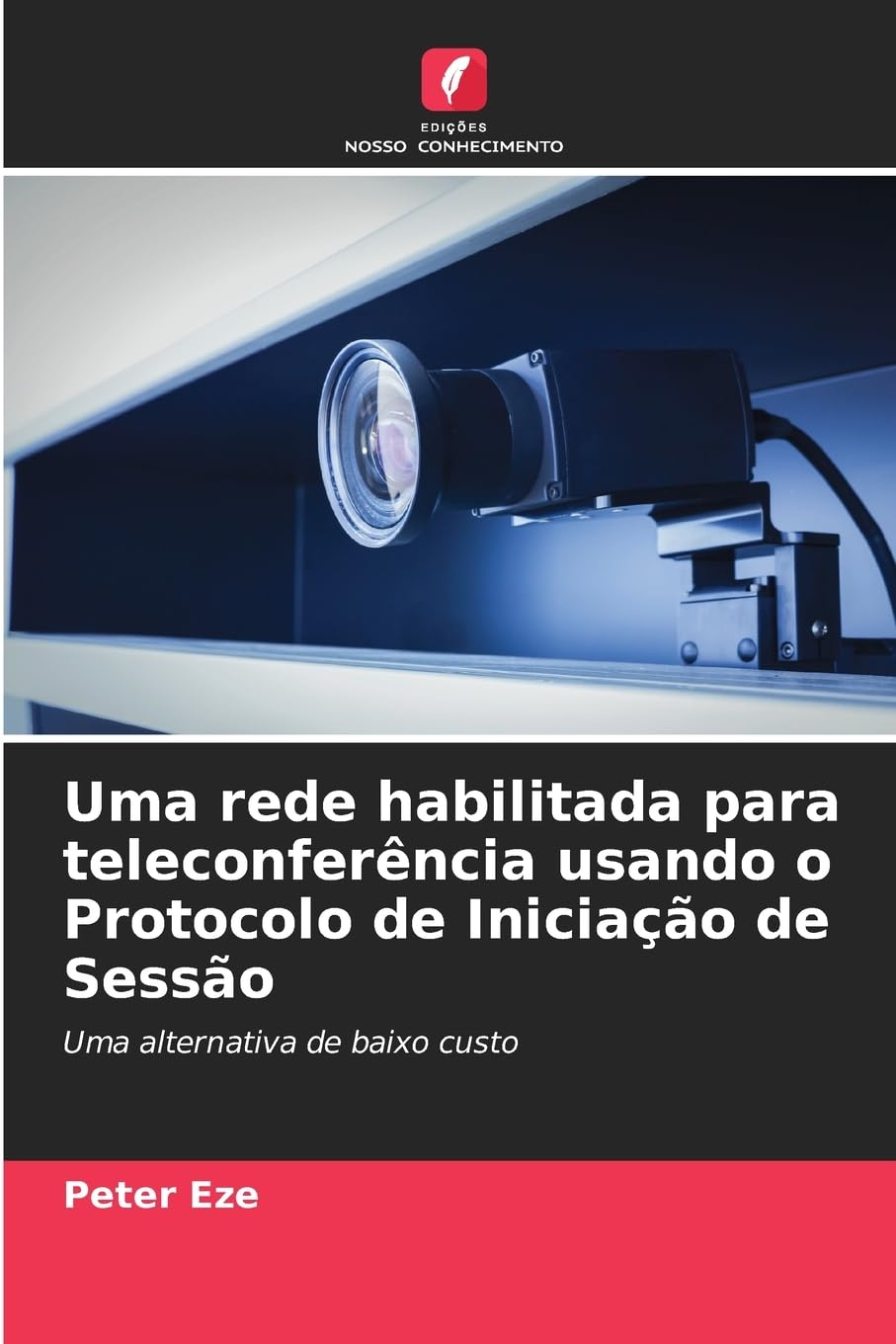 Uma rede habilitada para teleconferência usando o Protocolo de Iniciação de Sessão Computer Science