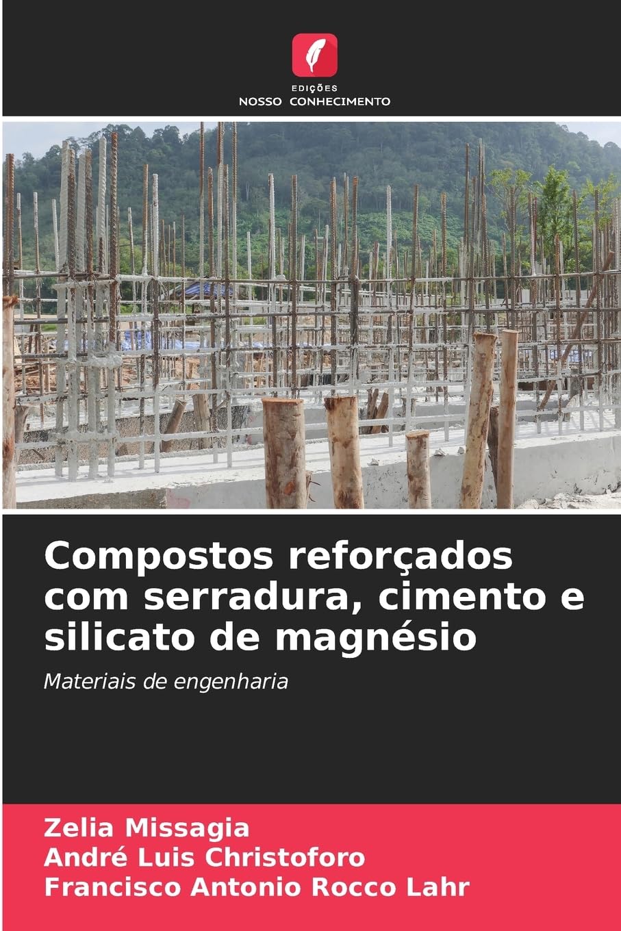 Compostos reforçados com serradura, cimento e silicato de magnésio Business & Technology