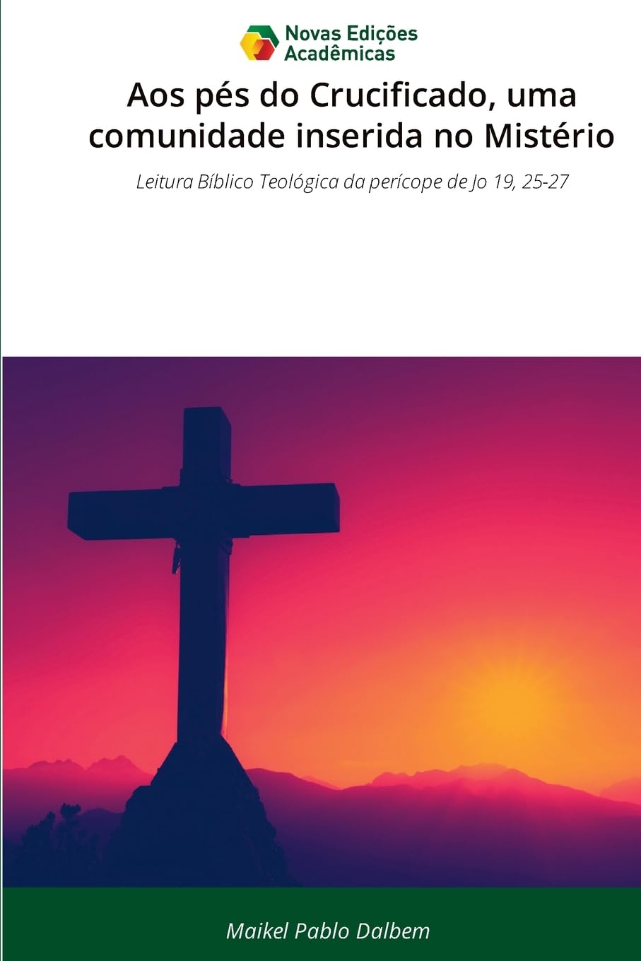 Aos pés do Crucificado, uma comunidade inserida no Mistério Religion & Esotericism