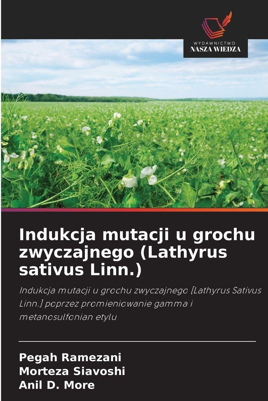 Indukcja mutacji u grochu zwyczajnego (Lathyrus sativus Linn.) Natural Sciences