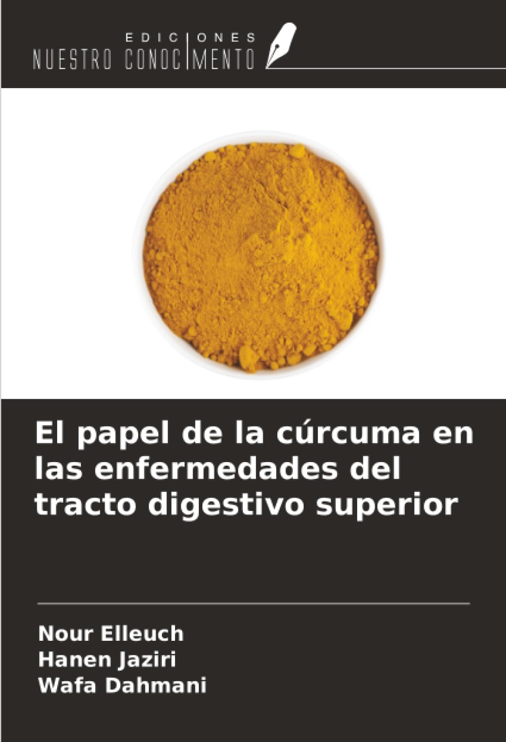 El papel de la cúrcuma en las enfermedades del tracto digestivo superior Law