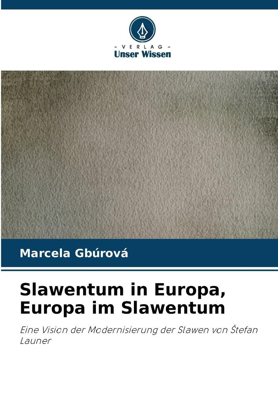 Slawentum in Europa, Europa im Slawentum Law