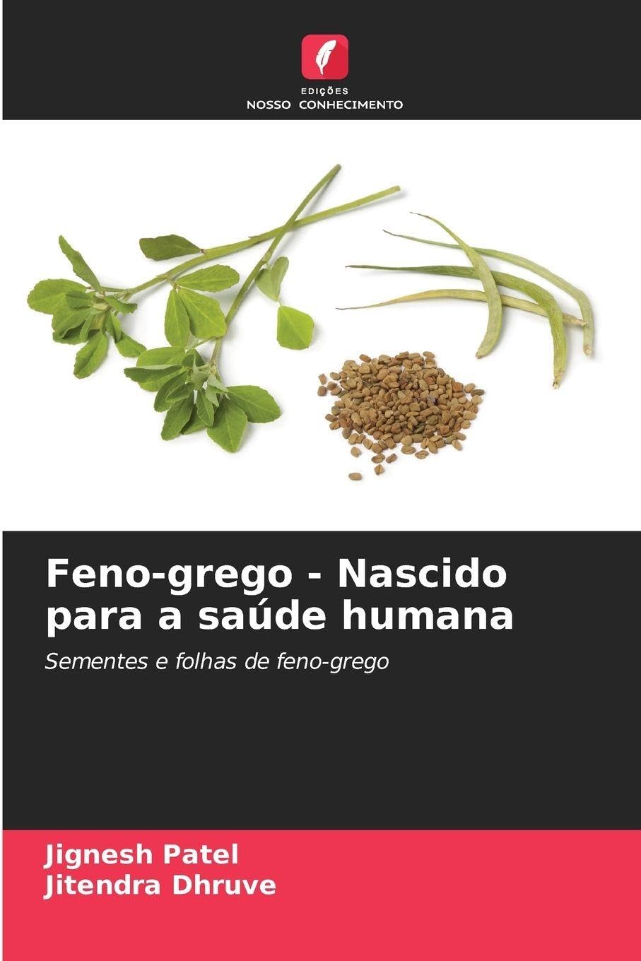 Feno-grego - Nascido para a saúde humana Natural Sciences