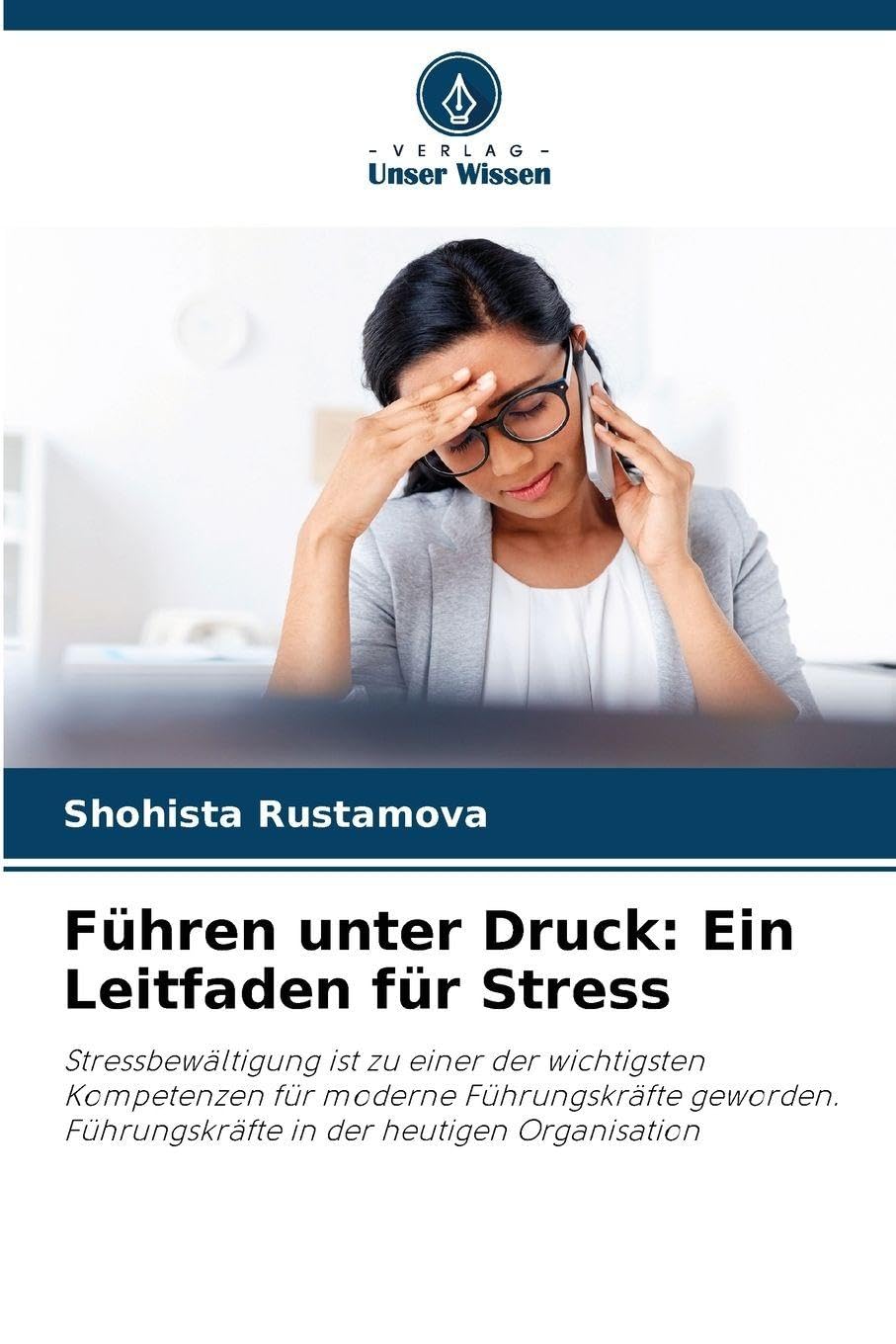 Führen unter Druck: Ein Leitfaden für Stress Psychology