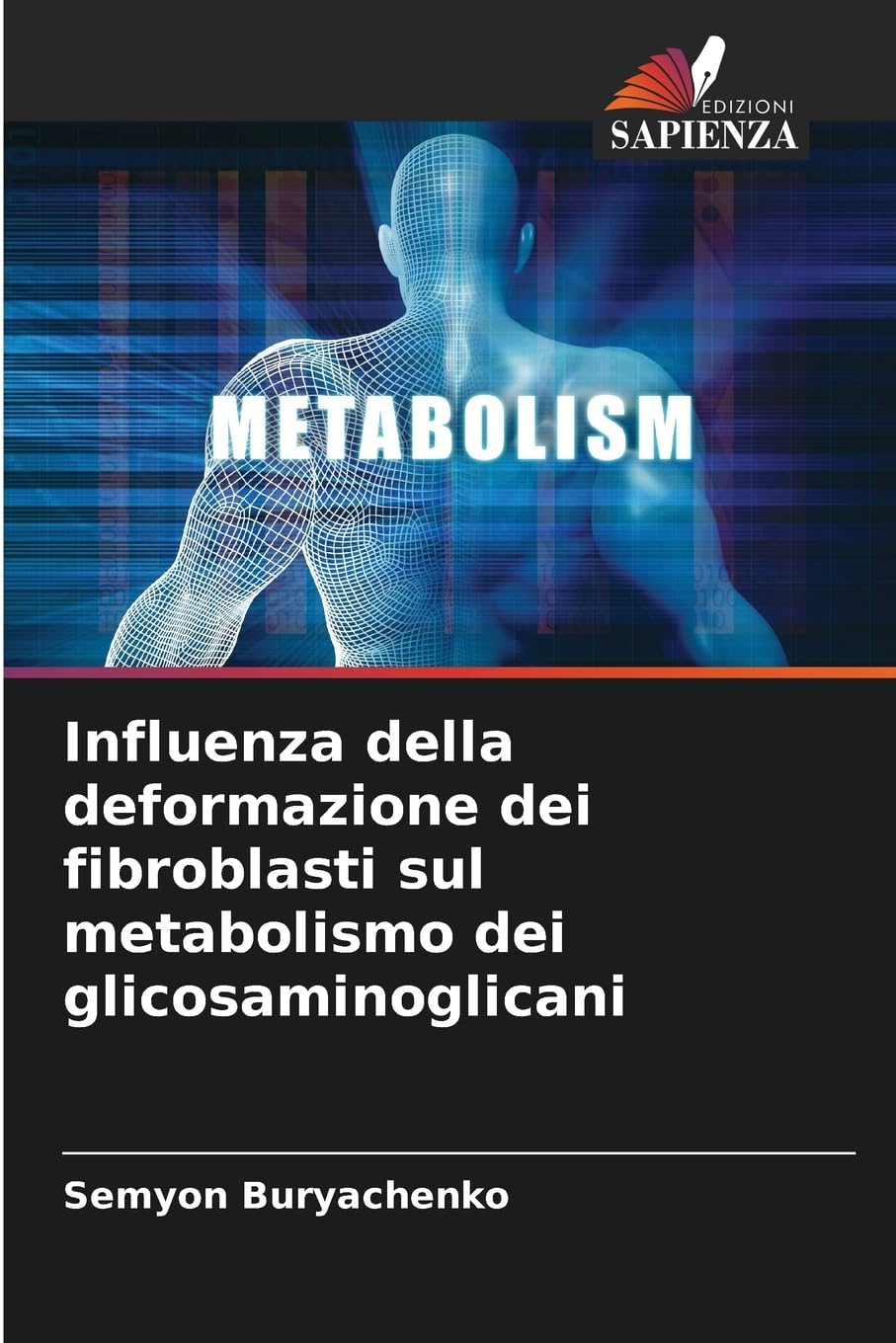 Influenza della deformazione dei fibroblasti sul metabolismo dei glicosaminoglicani Natural Sciences