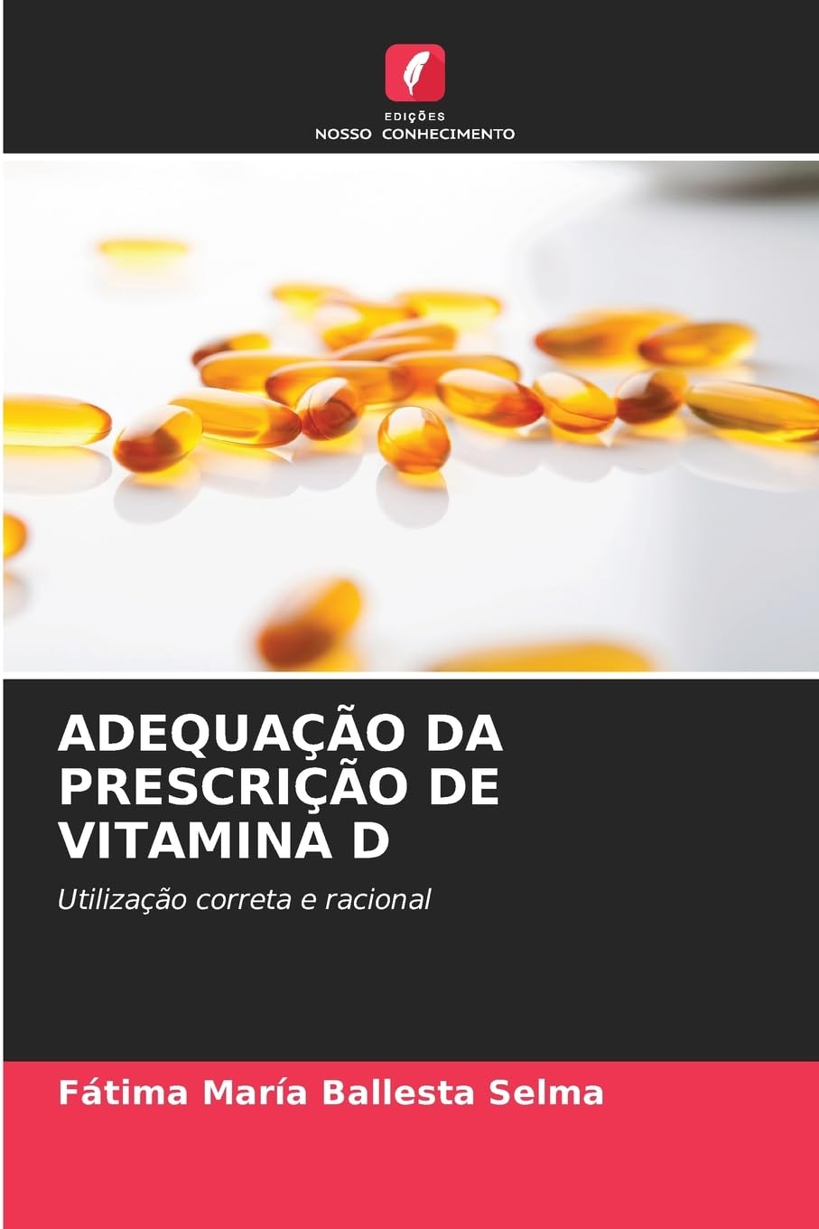 ADEQUAÇÃO DA PRESCRIÇÃO DE VITAMINA D Medicine