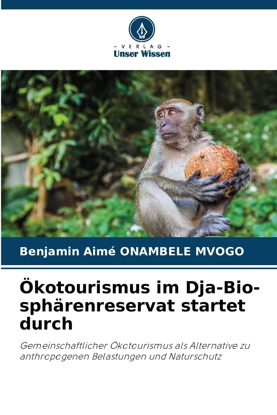 Ökotourismus im Dja-Bio-sphärenreservat startet durch Geology & Geography