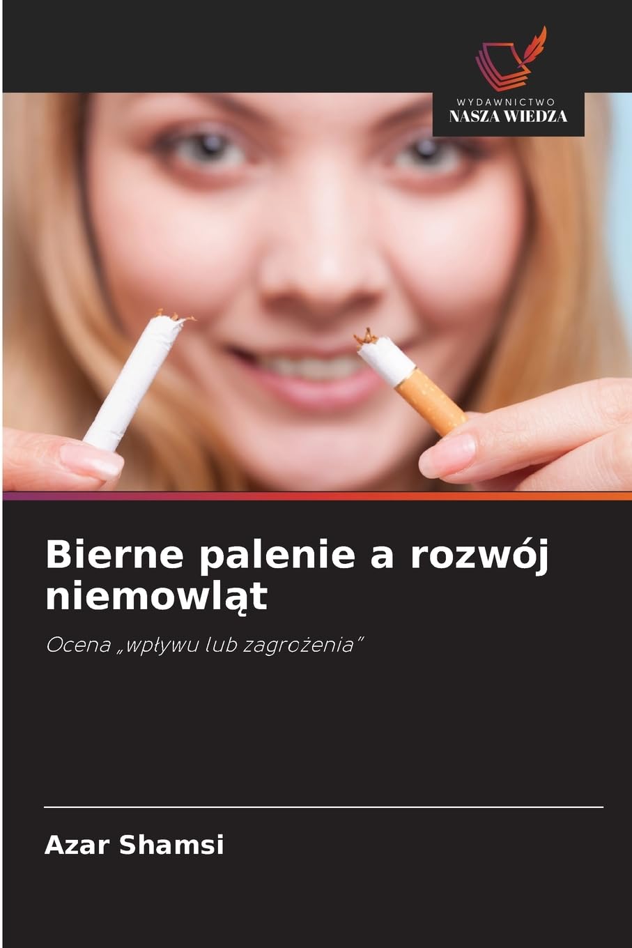 Bierne palenie a rozwój niemowl¿t Medicine