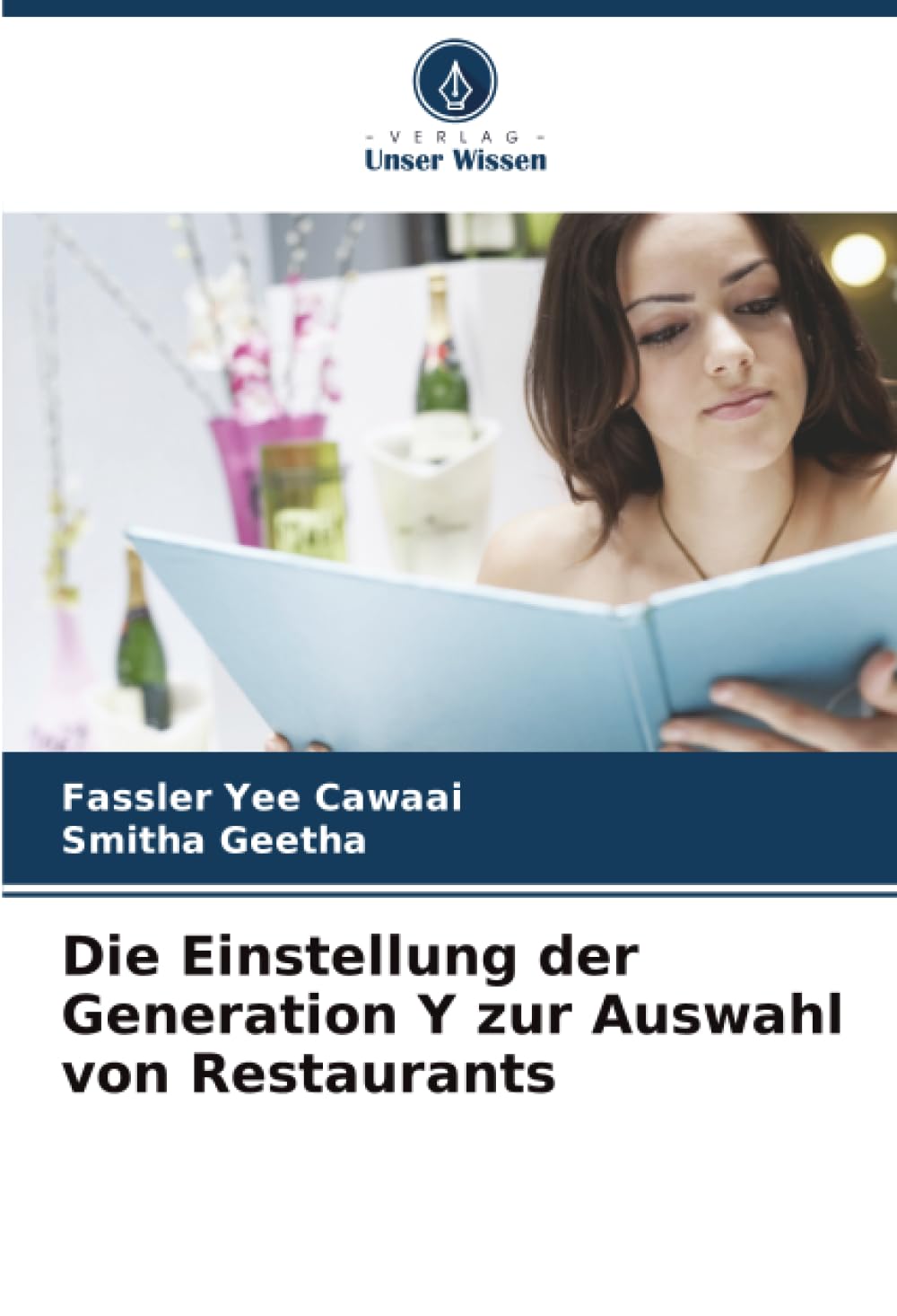 Die Einstellung der Generation Y zur Auswahl von Restaurants Law