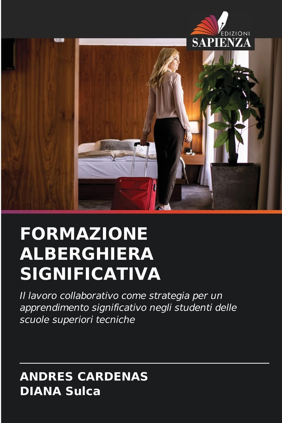 FORMAZIONE ALBERGHIERA SIGNIFICATIVA Business, Finance & Career