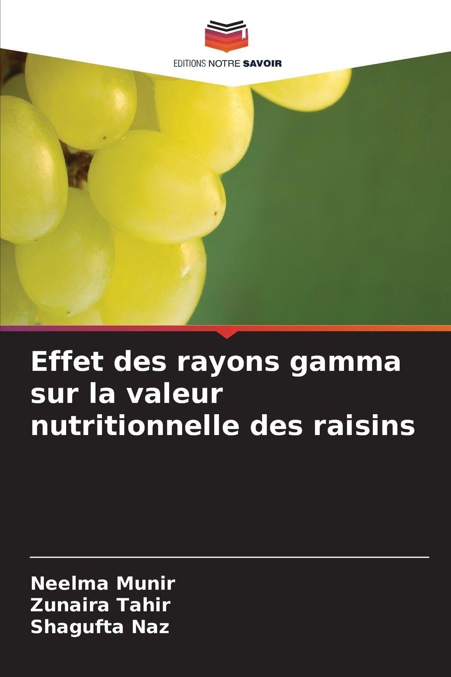 Effet des rayons gamma sur la valeur nutritionnelle des raisins Law