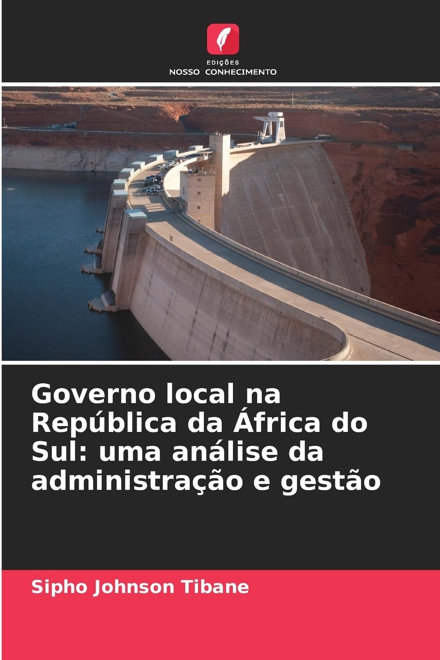 Governo local na República da África do Sul: uma análise da administração e gestão Law