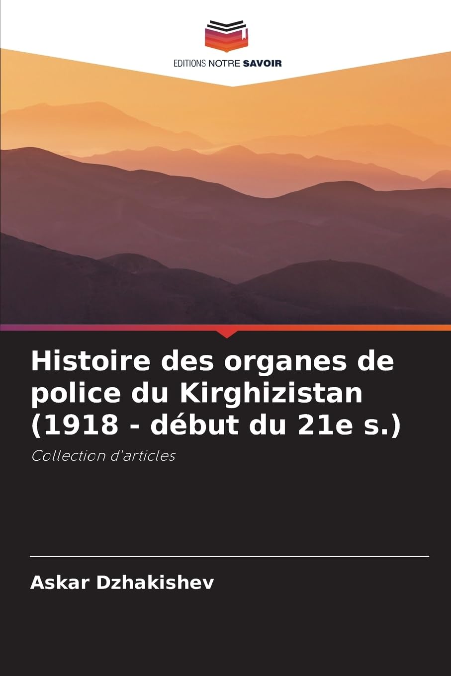 Histoire des organes de police du Kirghizistan (1918 - début du 21e s.) Natural Sciences