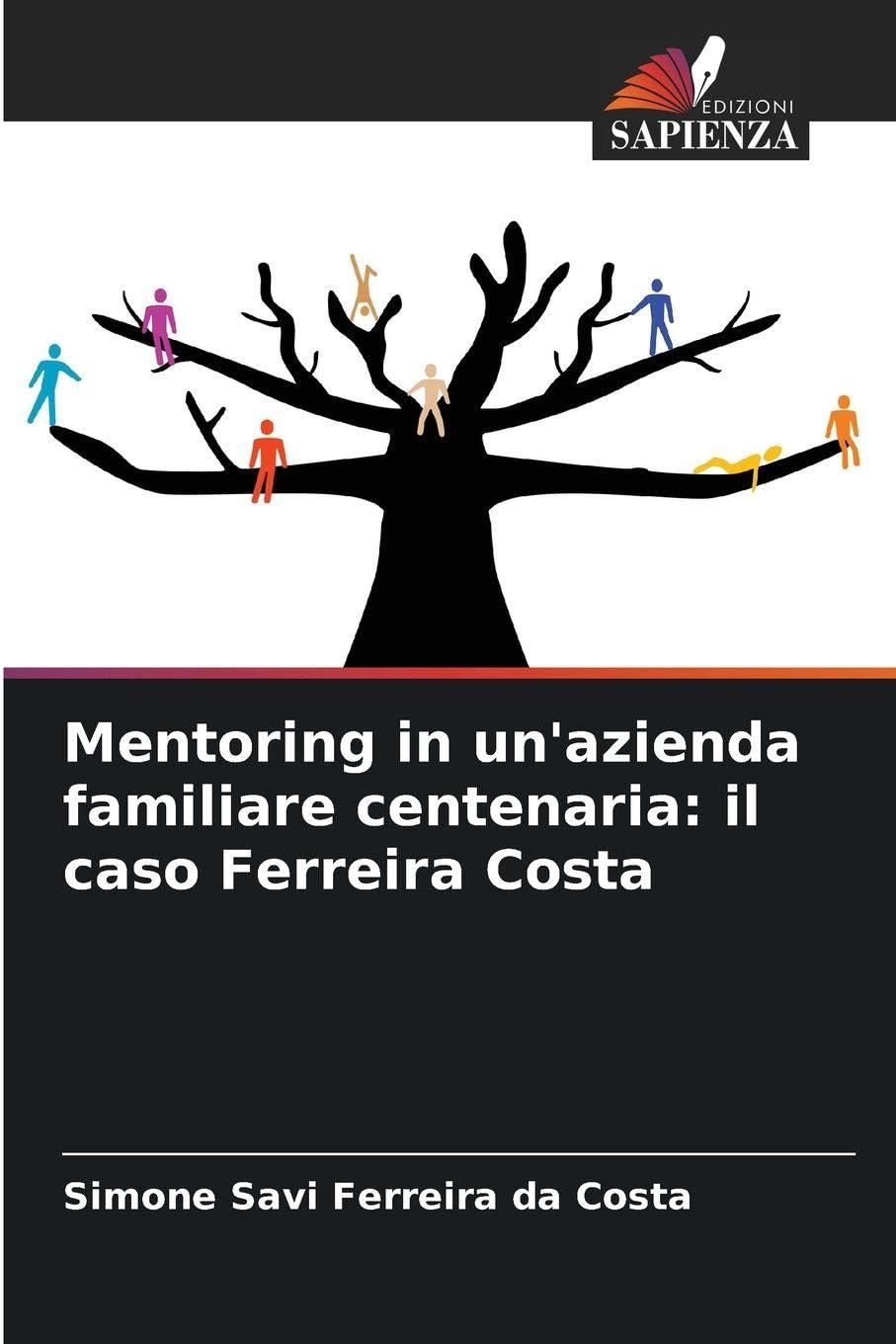 Mentoring in un'azienda familiare centenaria: il caso Ferreira Costa Law