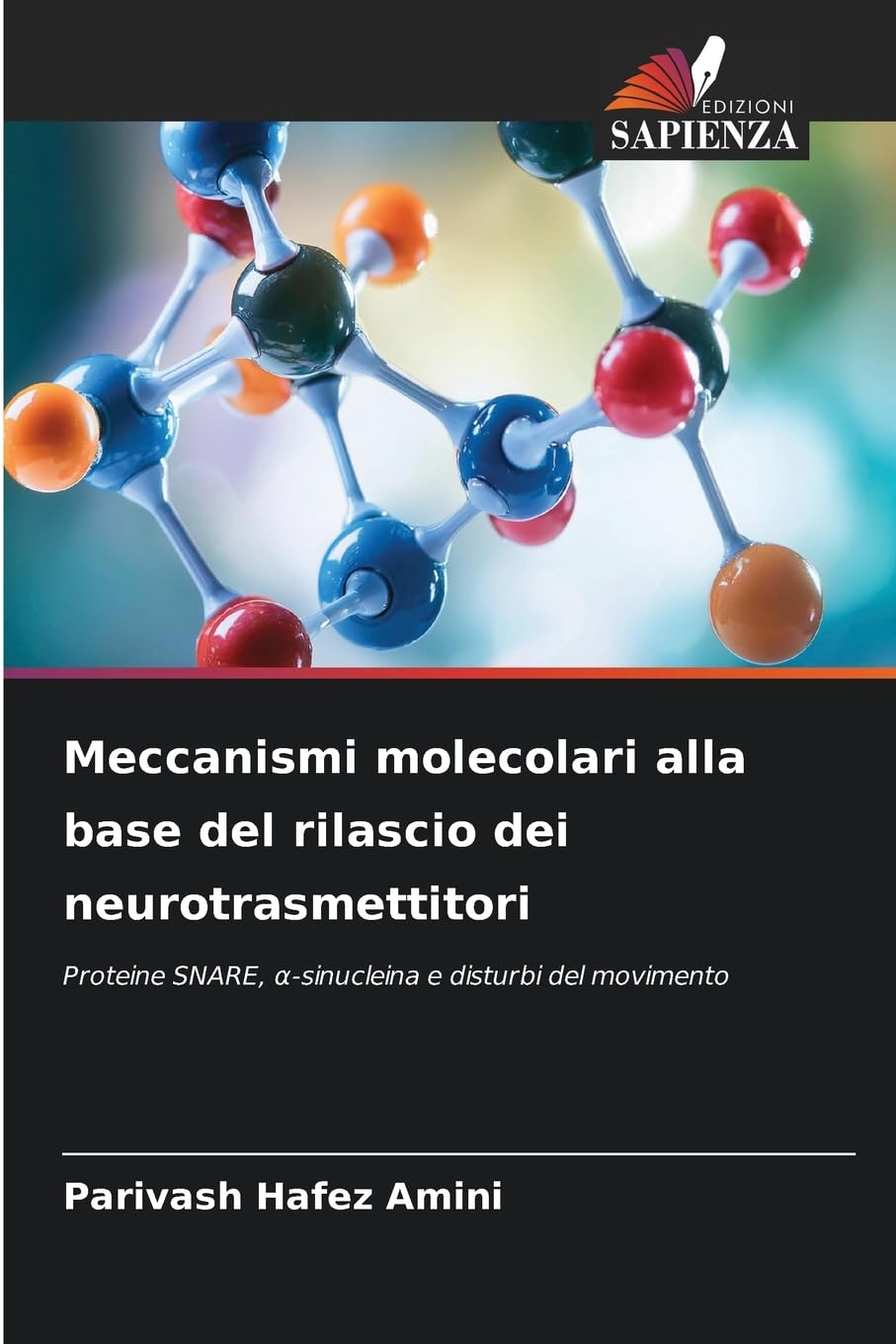 Meccanismi molecolari alla base del rilascio dei neurotrasmettitori Medicine