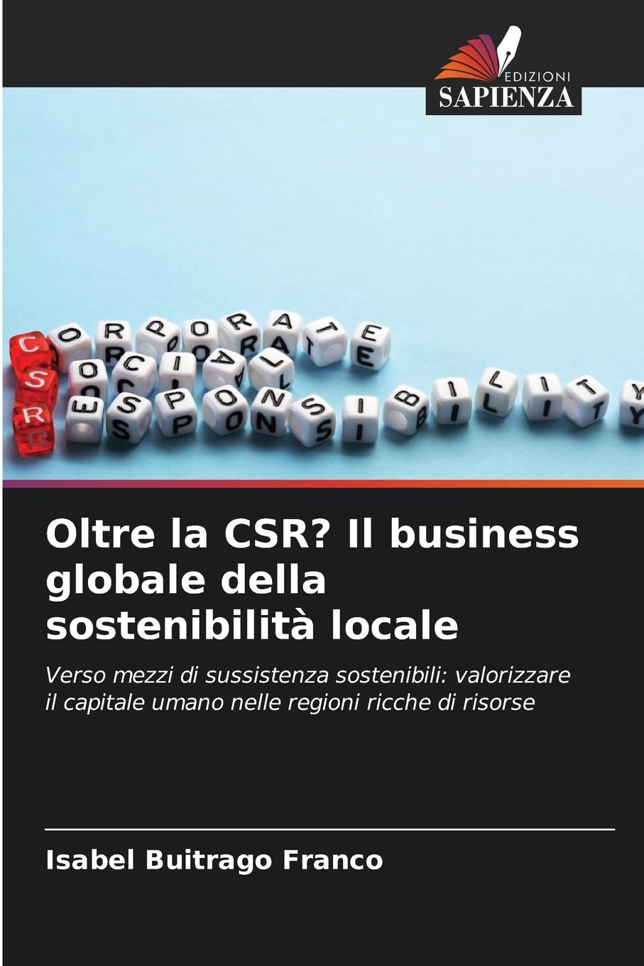 Oltre la CSR? Il business globale della sostenibilità locale Reference Books