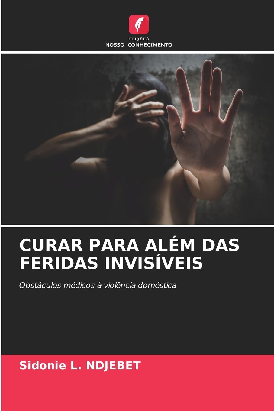 CURAR PARA ALÉM DAS FERIDAS INVISÍVEIS Books