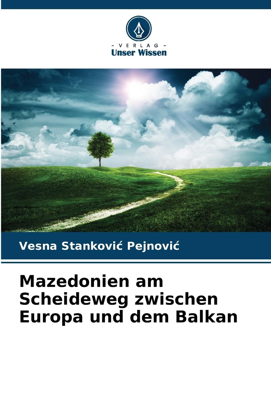 Mazedonien am Scheideweg zwischen Europa und dem Balkan Books
