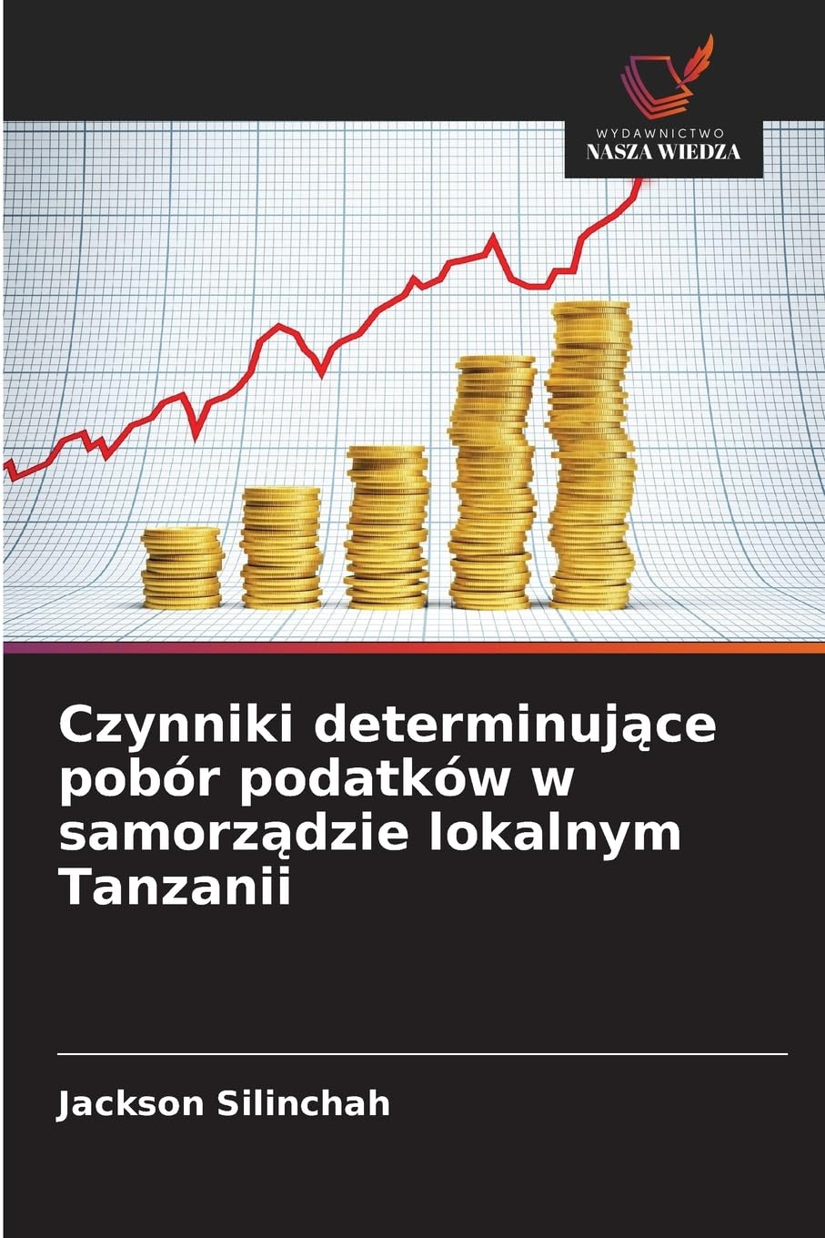 Czynniki determinuj¿ce pobór podatków w samorz¿dzie lokalnym Tanzanii Books