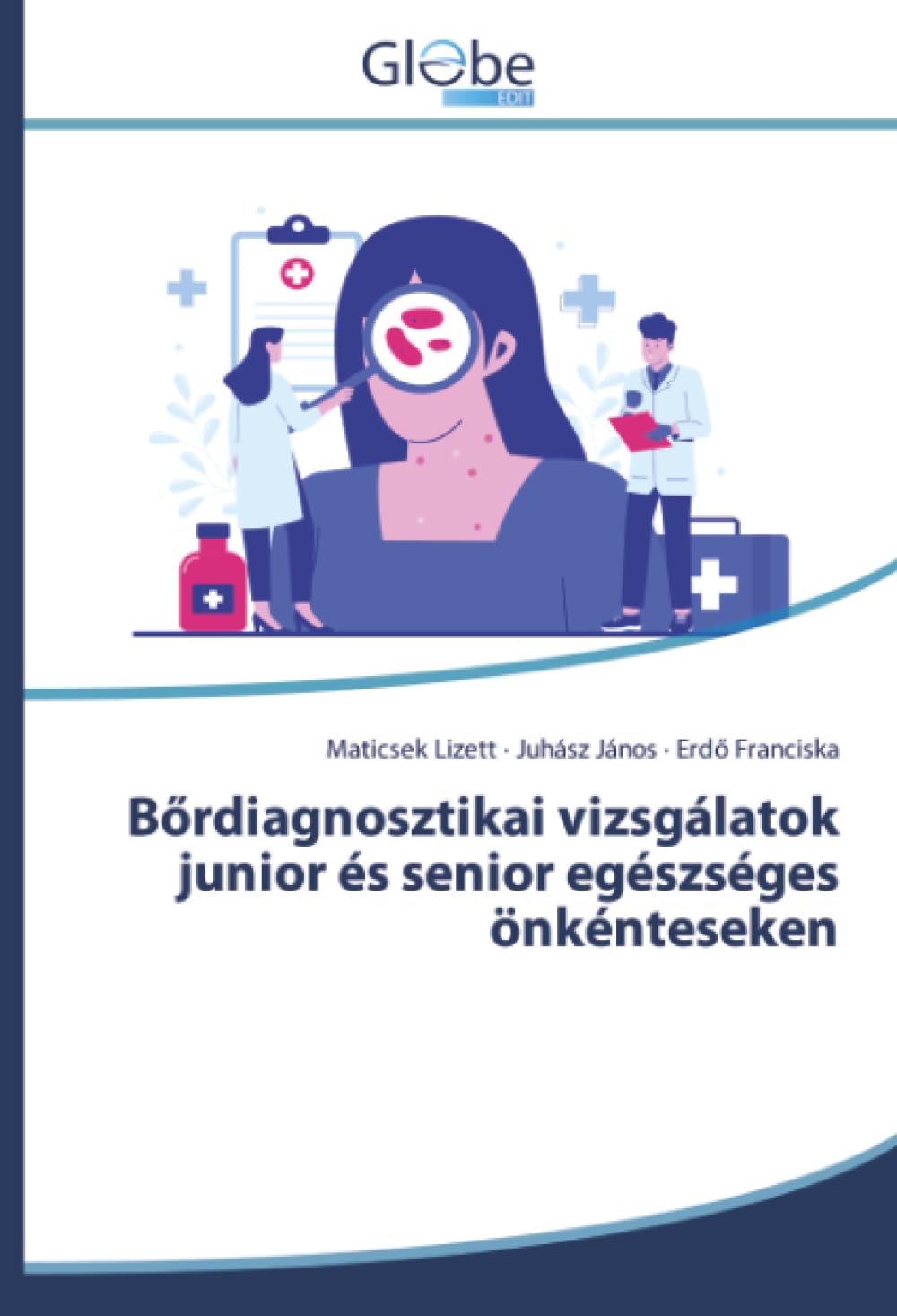 B¿rdiagnosztikai vizsgálatok junior és senior egészséges önkénteseken Business & Technology