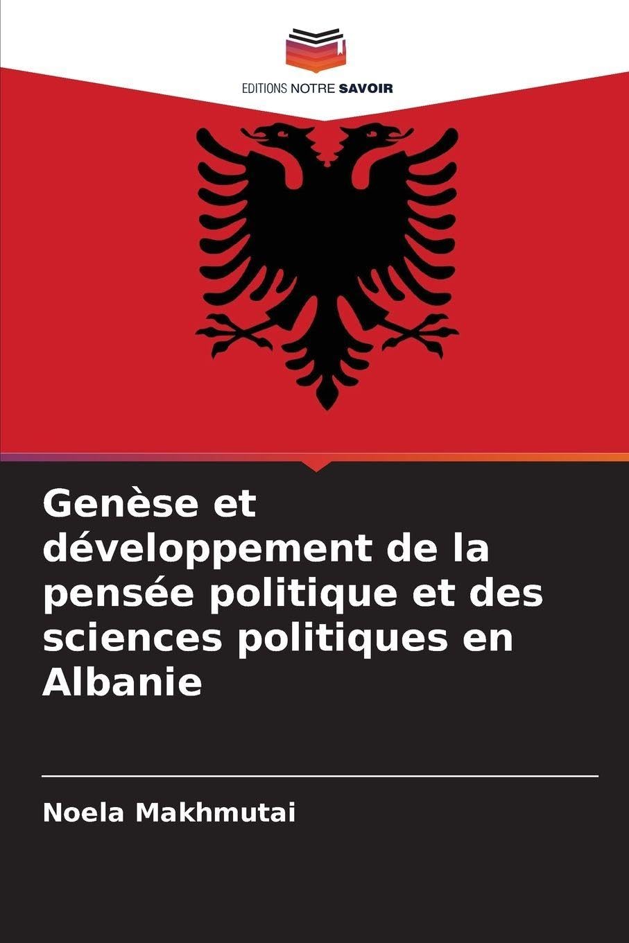 Genèse et développement de la pensée politique et des sciences politiques en Albanie Law