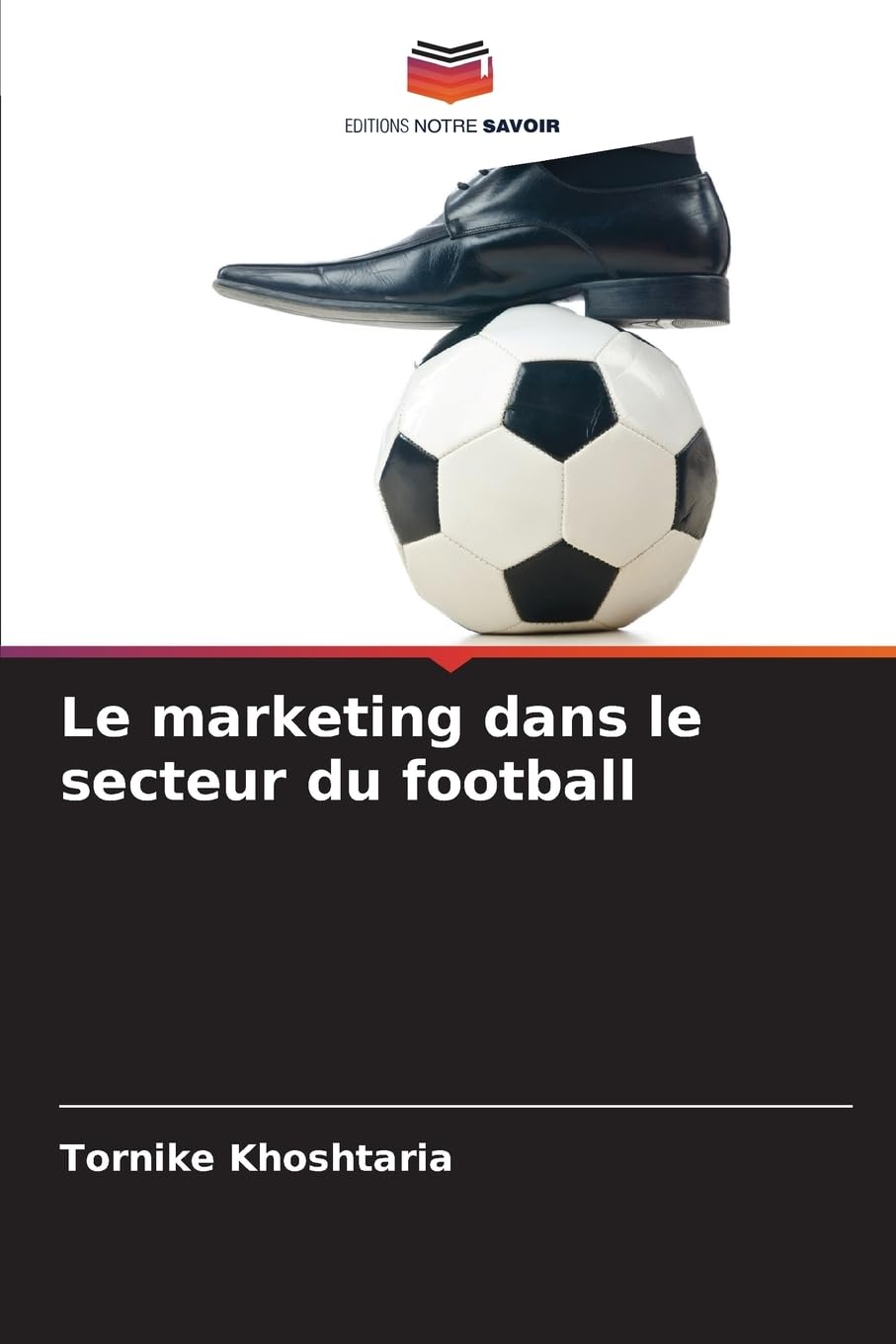Le marketing dans le secteur du football Law