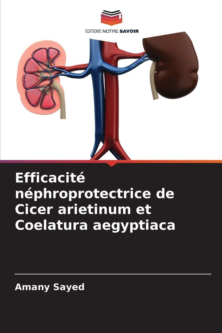 Efficacité néphroprotectrice de Cicer arietinum et Coelatura aegyptiaca Natural Sciences