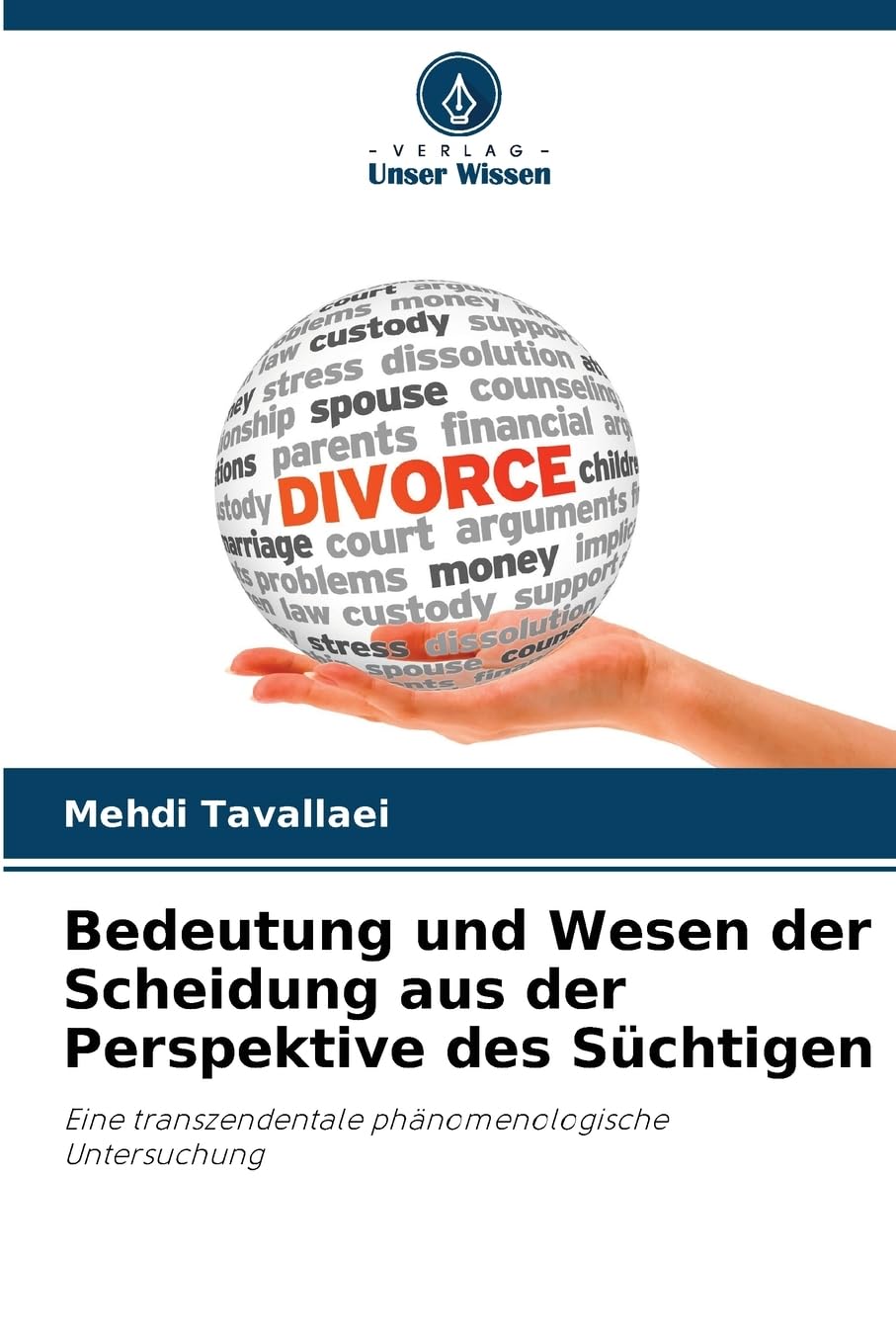 Bedeutung und Wesen der Scheidung aus der Perspektive des Süchtigen Law
