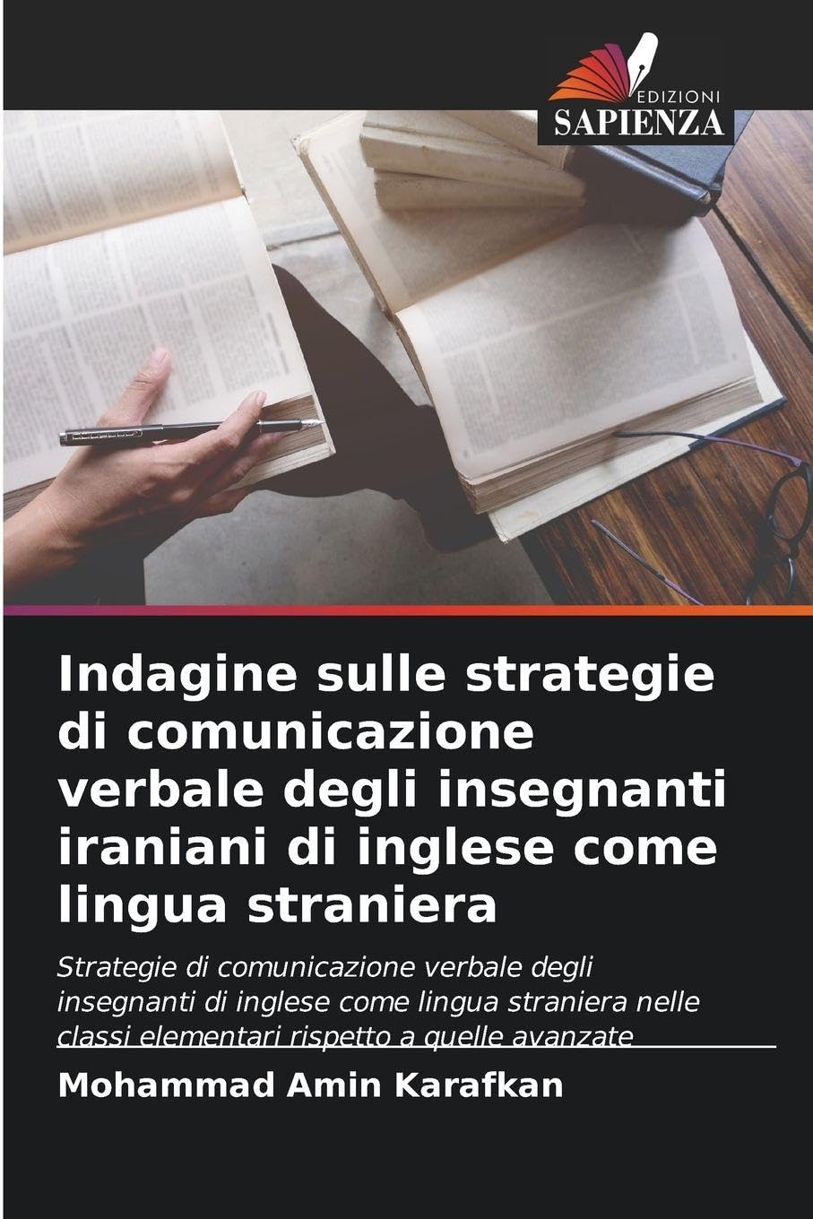 Indagine sulle strategie di comunicazione verbale degli insegnanti iraniani di inglese come lingua straniera Books