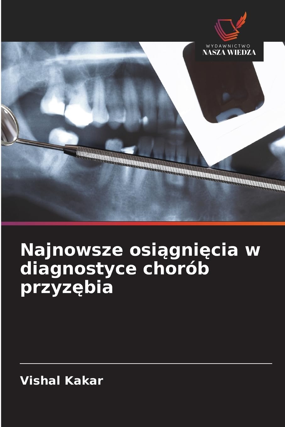 Najnowsze osi¿gni¿cia w diagnostyce chorób przyz¿bia Medicine