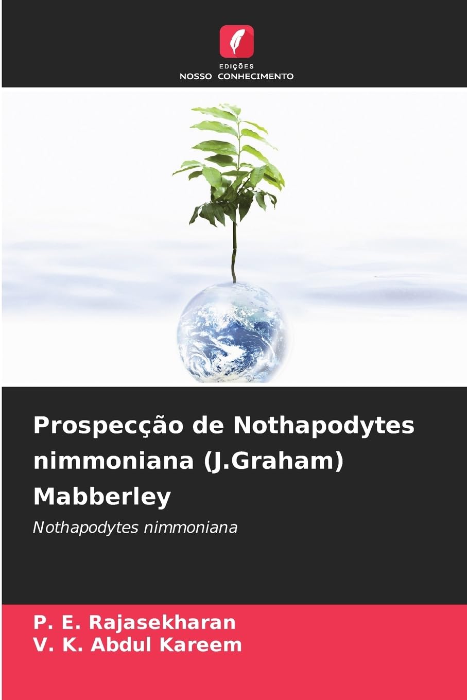 Prospecção de Nothapodytes nimmoniana (J.Graham) Mabberley Natural Sciences