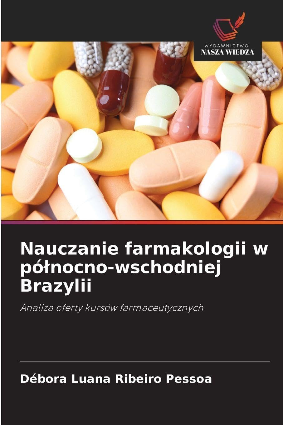 Nauczanie farmakologii w pó¿nocno-wschodniej Brazylii Arts & Music