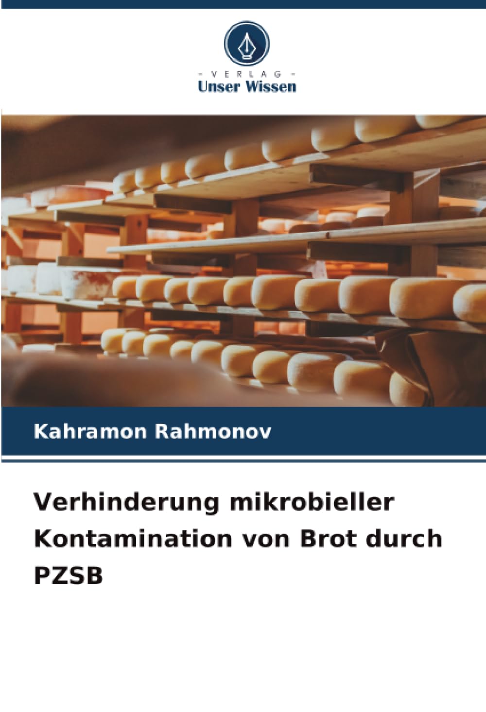 Verhinderung mikrobieller Kontamination von Brot durch PZSB Business & Technology