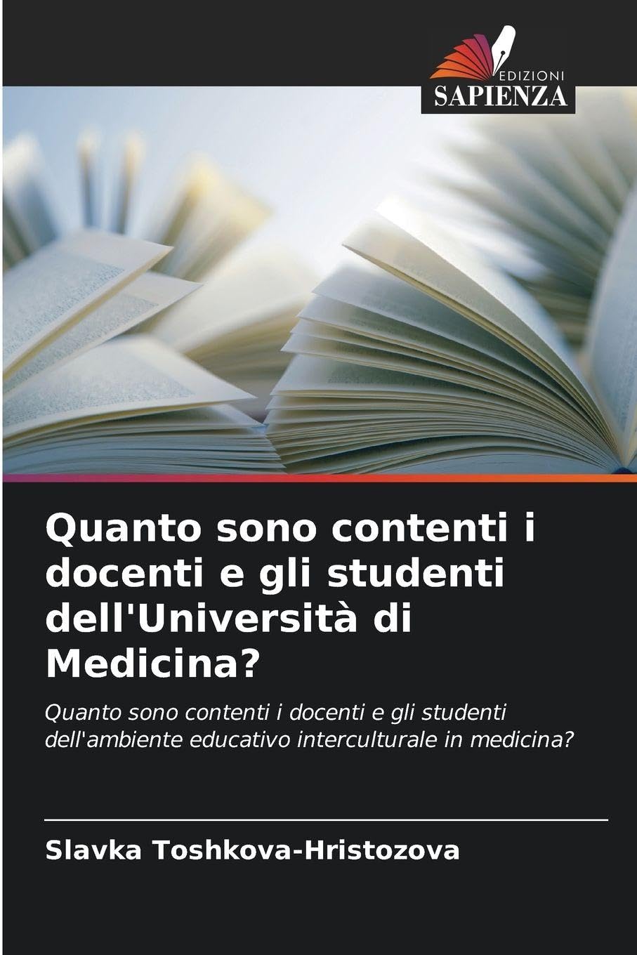 Quanto sono contenti i docenti e gli studenti dell'Università di Medicina? Books