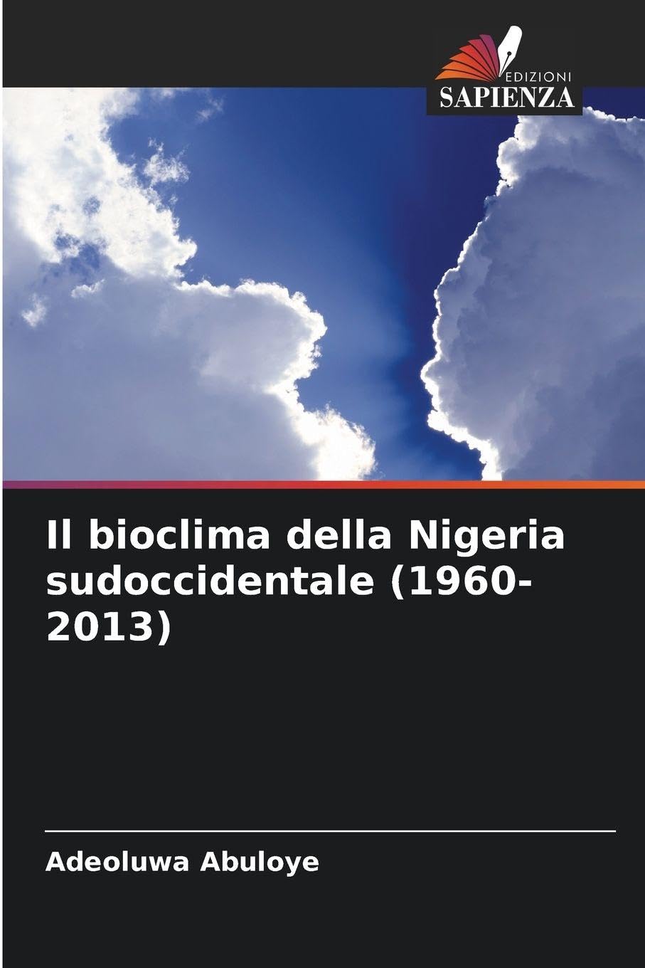 Il bioclima della Nigeria sudoccidentale (1960-2013) Business, Finance & Career