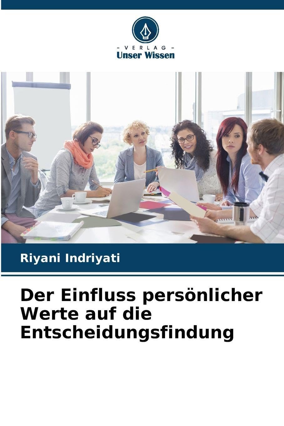 Der Einfluss persönlicher Werte auf die Entscheidungsfindung Business, Finance & Career